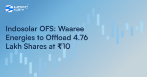 Indosolar OFS: Waaree Energies to Offload 4.76 Lakh Shares at ₹10