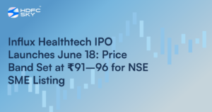 Influx Healthtech IPO Launches June 18: Price Band Set at ₹91–96 for NSE SME Listing