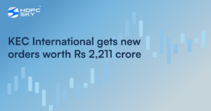 KEC International Gets New Orders Worth Rs 2,211 Crore