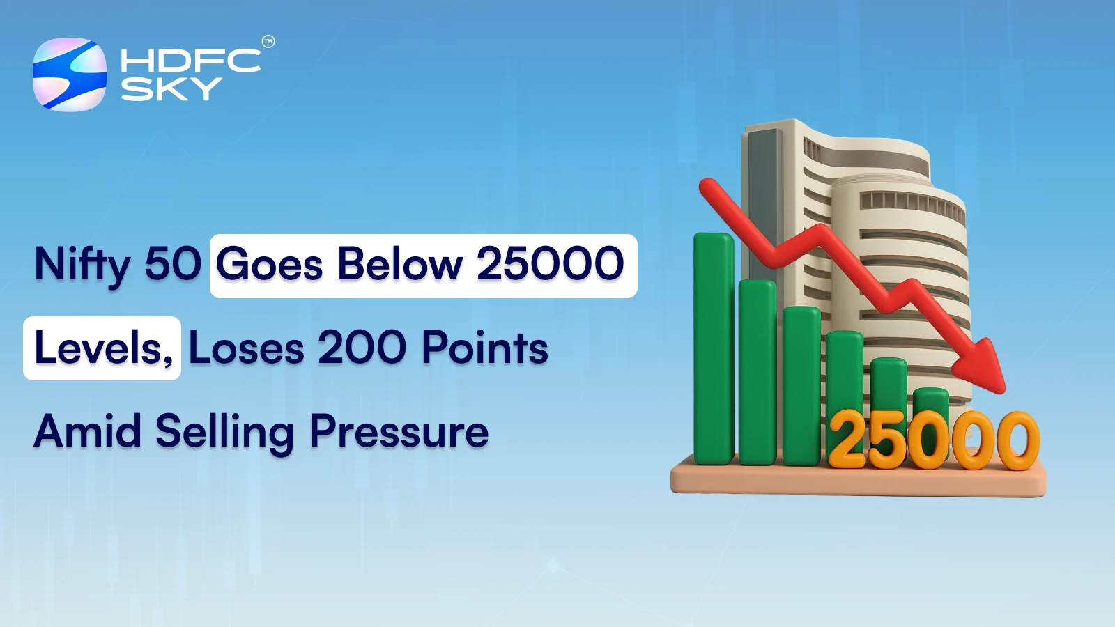 Nifty 50 Goes Below 25000 Levels, Loses 200 Points Amid Selling Pressure