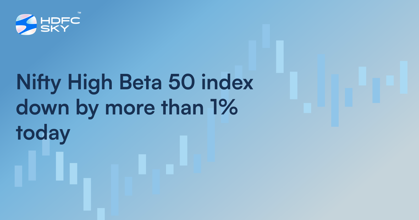 Nifty High Beta 50 Index Down by More Than 1% Today