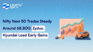 Nifty Next 50 Trades Steady Around 68,800; Zydus, Hyundai Lead Early Gains