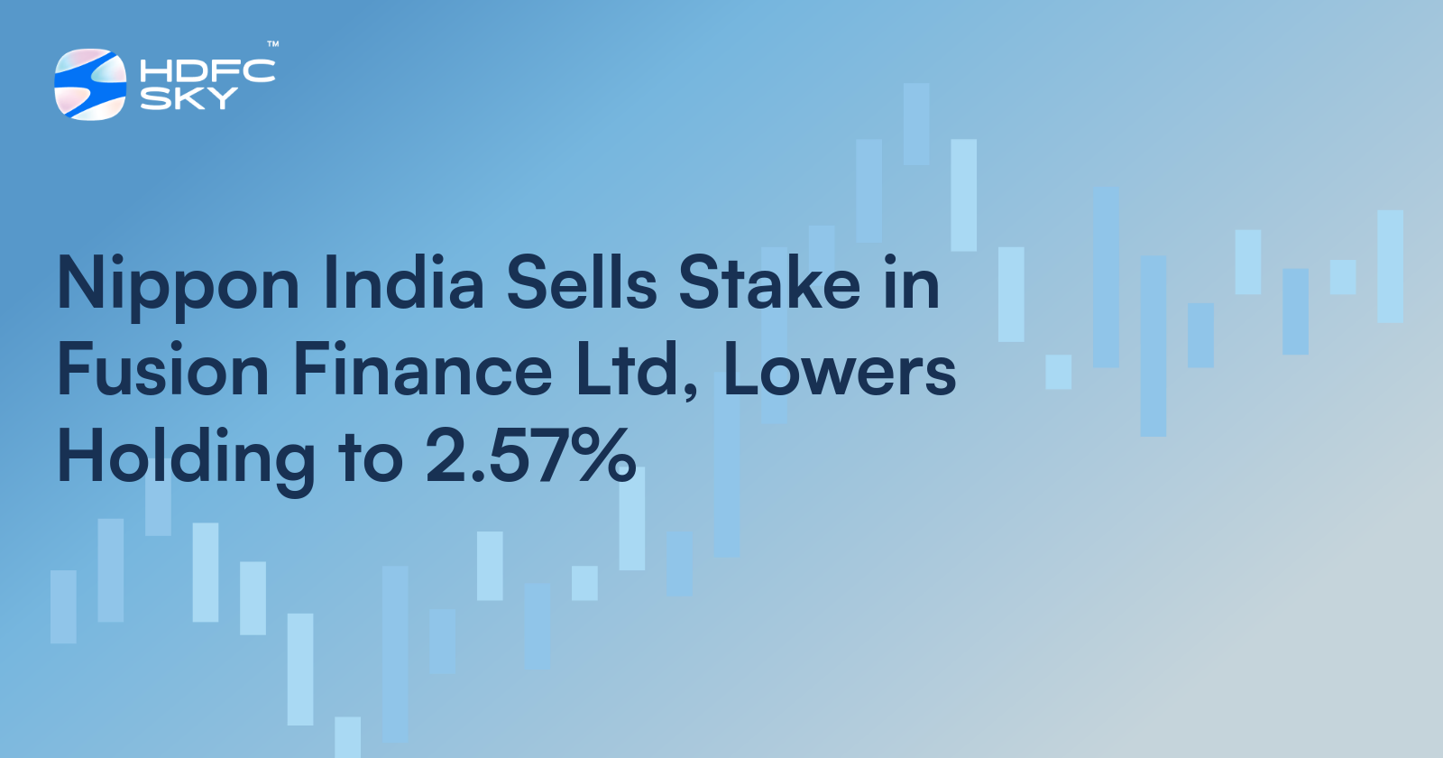 Nippon India AMC Reduces Stake in Fusion Finance to 2.57%