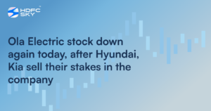 Ola Electric stock Down Again Today, After Hyundai, Kia Sell Their Stakes In The Company