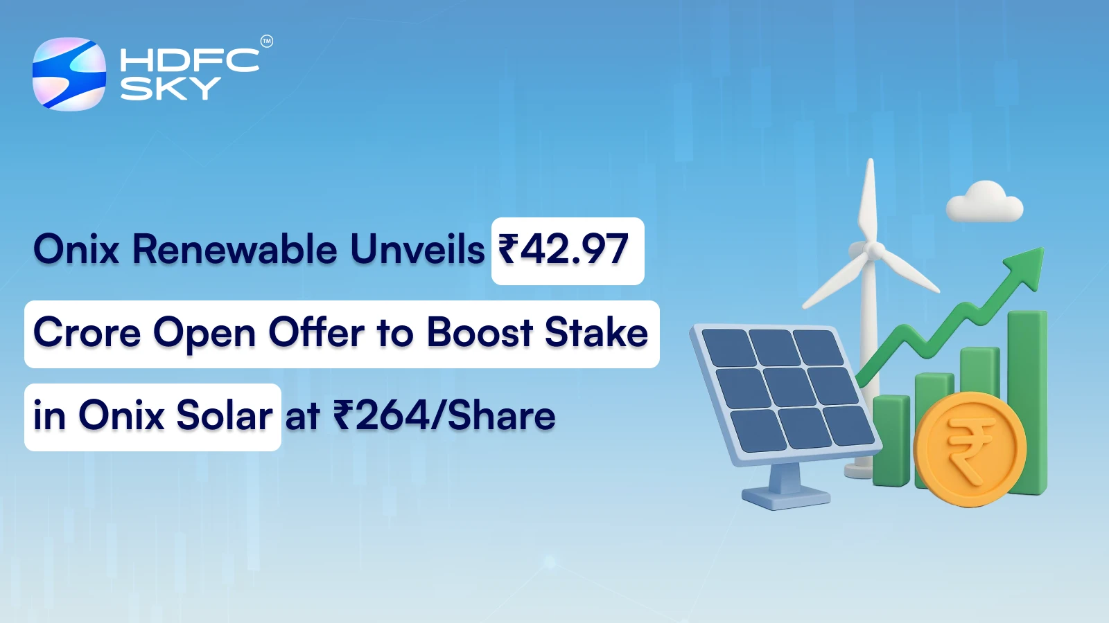 Onix Renewable Unveils ₹42.97 Crore Open Offer to Boost Stake in Onix Solar at ₹264/Share