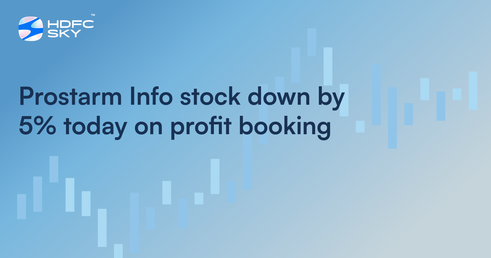 Prostarm Info Stock Down By 5% Today On Profit Booking