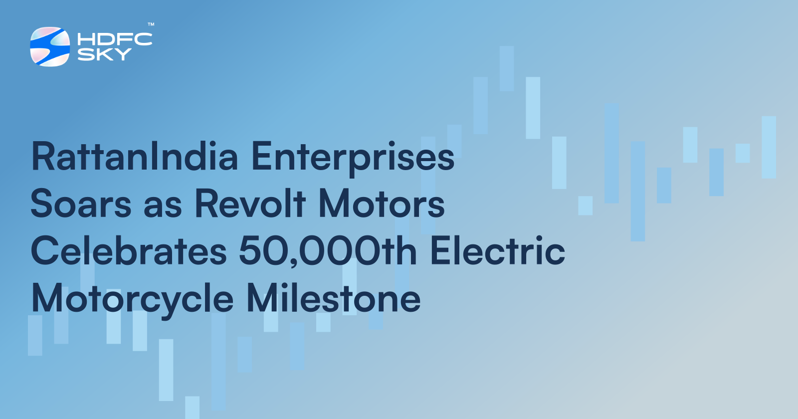 RattanIndia Enterprises Soars as Revolt Motors Celebrates 50,000th Electric Motorcycle Milestone