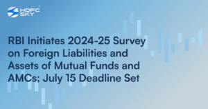 RBI's 2024-25 Survey On Foreign Assets & Liabilities Of Mutual Funds Begins