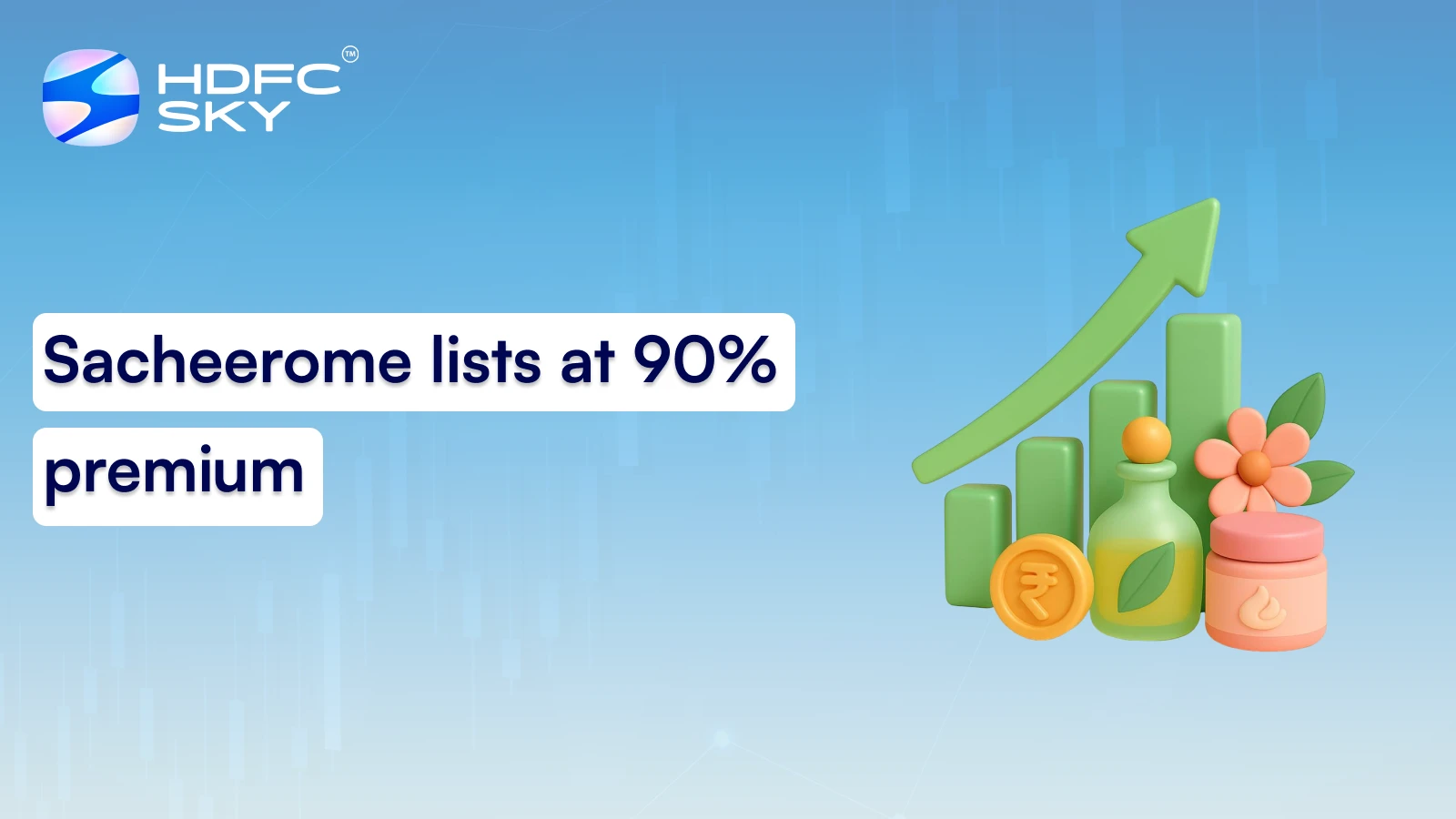 Sacheerome Lists At 90% Premium