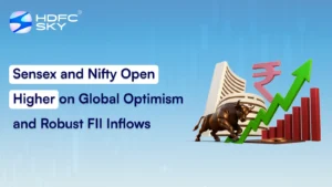 Sensex and Nifty Open Higher On Global Optimism And Robust FII Inflows