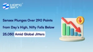 Sensex Plunges Over 290 Points from Day’s High, Nifty Falls Below 25,050 Amid Global Jitters