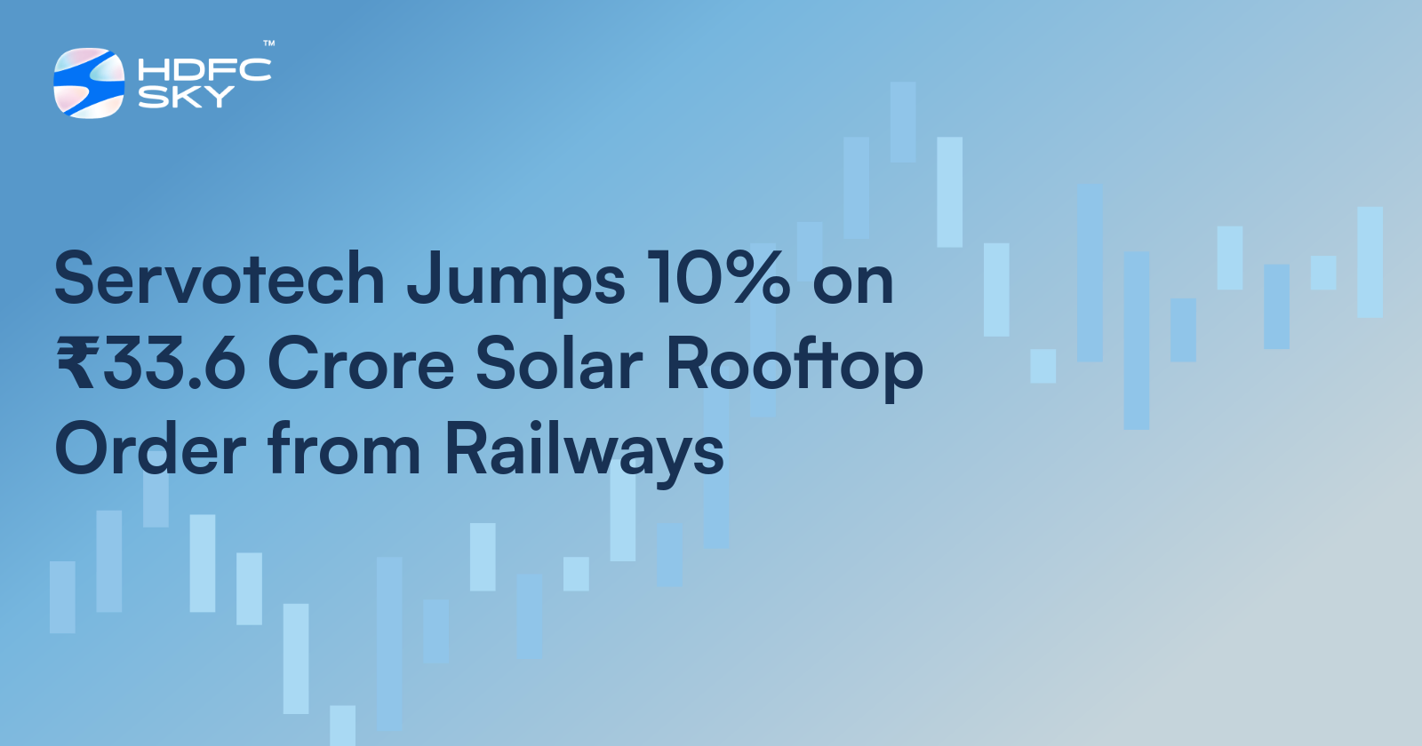 Servotech Jumps 10% On ₹33.6 Crore Solar Rooftop Order From Railways