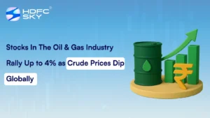 Stocks In The Oil & Gas Industry Rally Up to 4% as Crude Prices Dip Globally