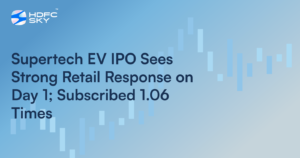 Supertech EV IPO Sees Strong Retail Response on Day 1; Subscribed 1.06 Times