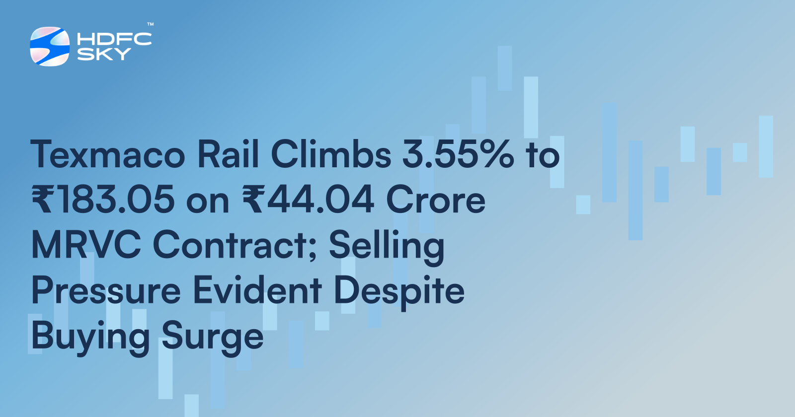 Texmaco Rail Climbs 3.55% to ₹183.05 On ₹44.04 Crore MRVC Contract; Selling Pressure Evident Despite Buying Surge
