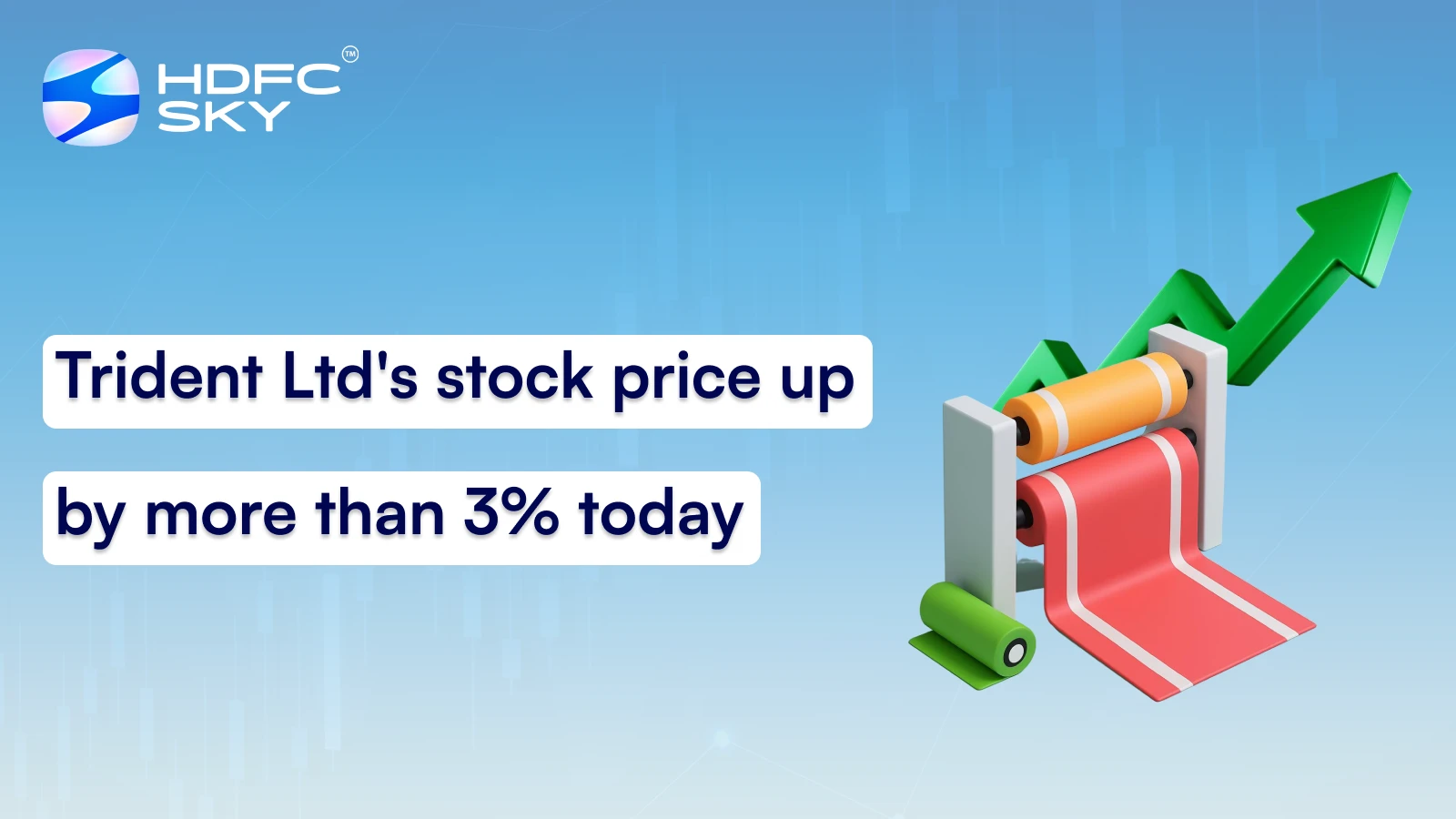 Trident Ltd’s Stock Price Up by More Than 3% Today