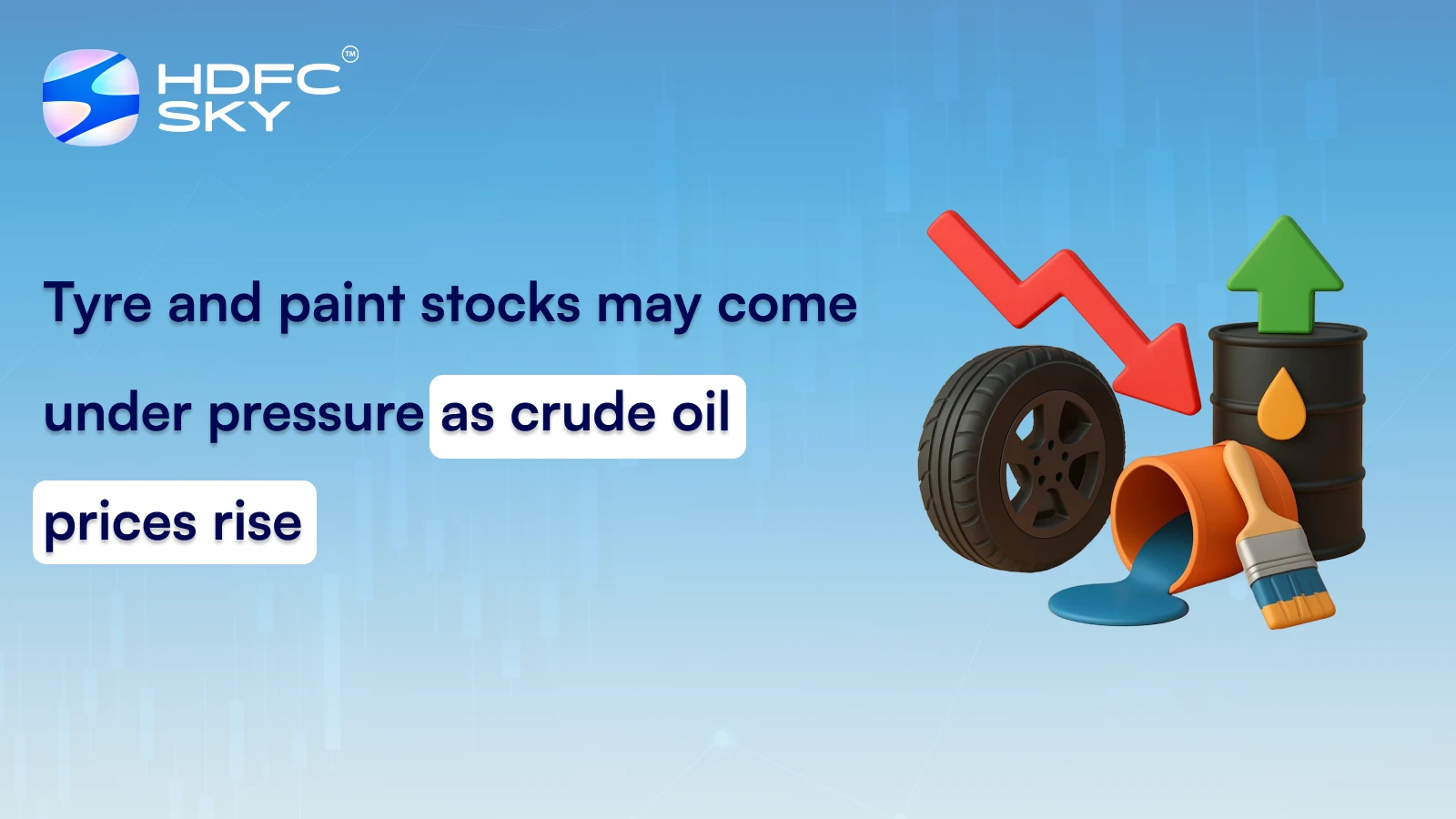 Tyre And Paint Stocks May Come Under Pressure As Crude Oil Prices Rise