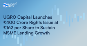 UGRO Capital Launches ₹400 Crore Rights Issue