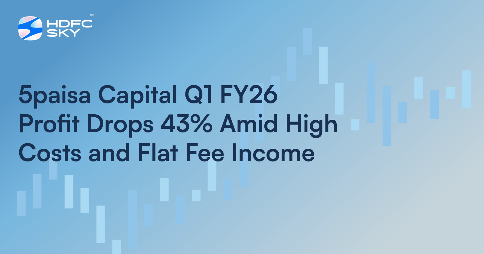 5paisa Capital Q1 FY26 Profit Drops 43% Amid High Costs and Flat Fee Income