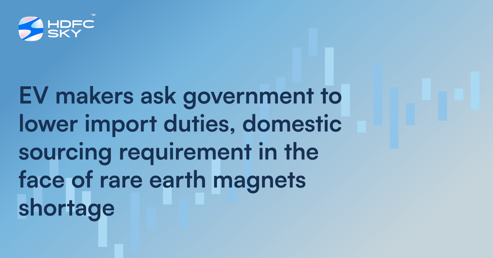 EV Makers Ask Government To Lower Import Duties, Domestic Sourcing Requirement in the Face of Rare Earth Magnets Shortage