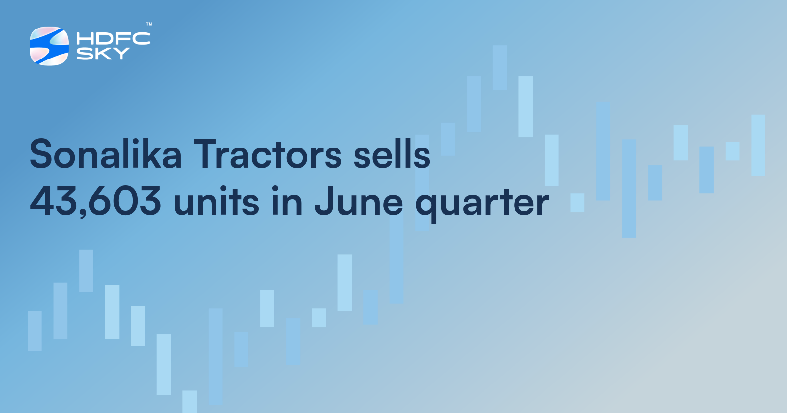 Sonalika Tractors Sells 43,603 Units in June Quarter