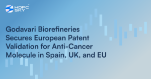 Godavari Biorefineries Secures European Patent Validation for Anti-Cancer Molecule in Spain, UK, and EU