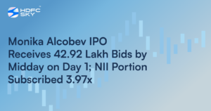 Monika Alcobev IPO Receives 42.92 Lakh Bids by Midday on Day 1; NII Portion Subscribed 3.97x