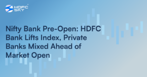 Nifty Bank Pre-Open: HDFC Bank Lifts Index, Private Banks Mixed Ahead of Market Open