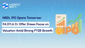 NSDL IPO Opens Tomorrow: ₹4,011.6 Cr Offer Draws Focus on Valuation Amid Strong FY25 Growth