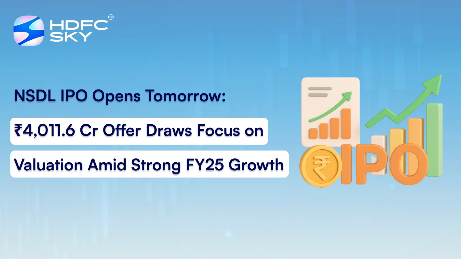 NSDL IPO Opens Tomorrow: ₹4,011.6 Cr Offer Draws Focus on Valuation Amid Strong FY25 Growth
