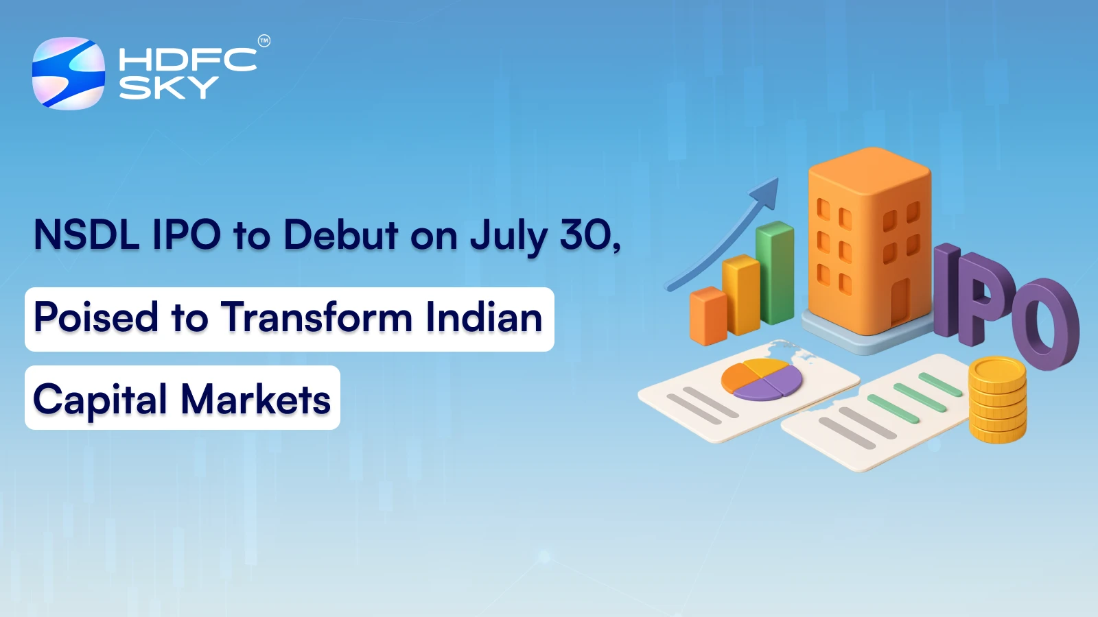 NSDL IPO to Debut on July 30, Poised to Transform Indian Capital Markets