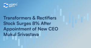 Transformers & Rectifiers Stock Surges 8% After Appointment of New CEO Mukul Srivastava