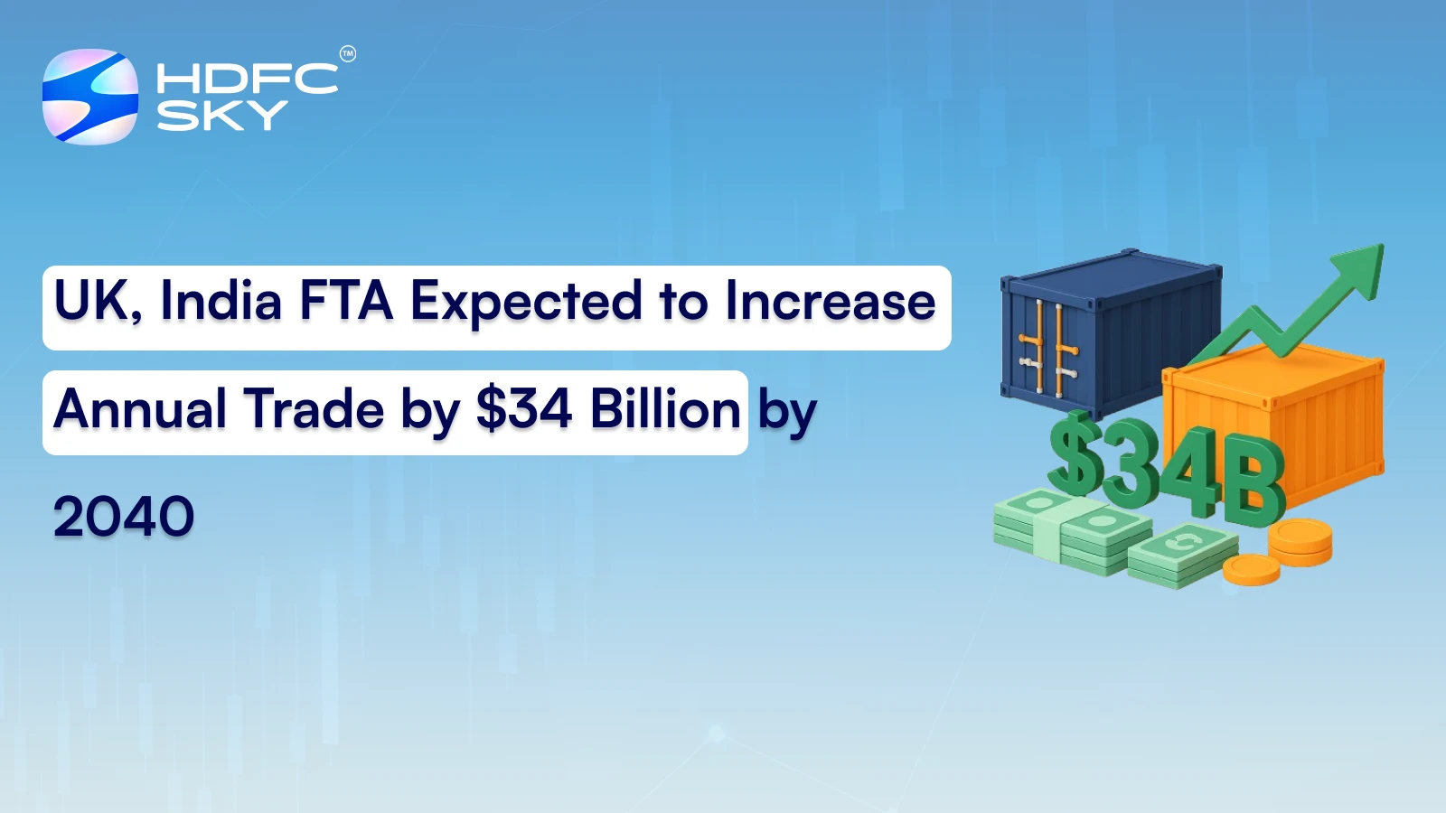 UK, India FTA Expected to Increase Annual Trade by $34 Billion by 2040