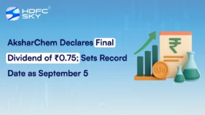 AksharChem Declares Final Dividend of ₹0.75; Sets Record Date as September 5