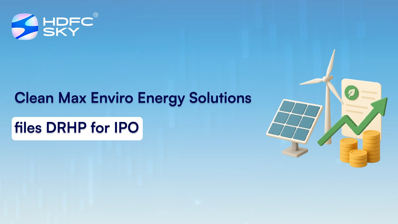 Clean Max Enviro Energy Solutions files DRHP for IPO