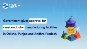 Government gives approval for semiconductor manufacturing facilities in Odisha, Punjab and Andhra Pradesh