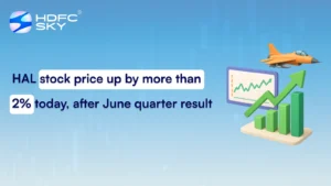 HAL Stock Price Up by More Than 2% Today, After June Quarter Result