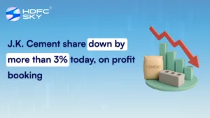J.K. Cement share down by more than 3% today, on profit booking