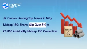 JK Cement Among Top Losers in Nifty Midcap 150; Share͏s Slip ͏Ove͏r 3% to ₹6,853 Amid Nifty Mid͏cap 150 Correctio͏n