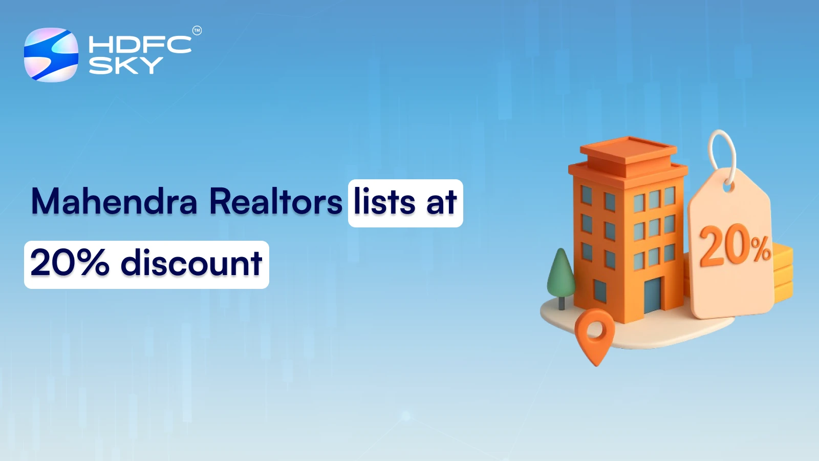 Mahendra Realtors lists at 20% discount