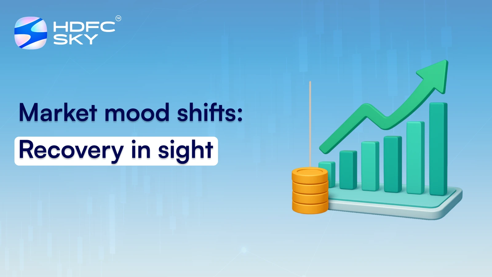Market mood shifts: Recovery in sight