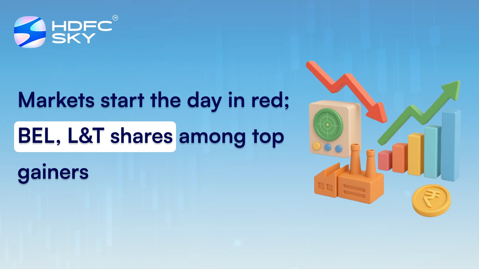 Markets start the day in red; BEL, L&T shares among top gainers