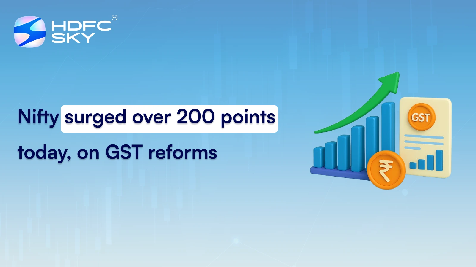 Nifty surged over 200 points today, on GST reforms