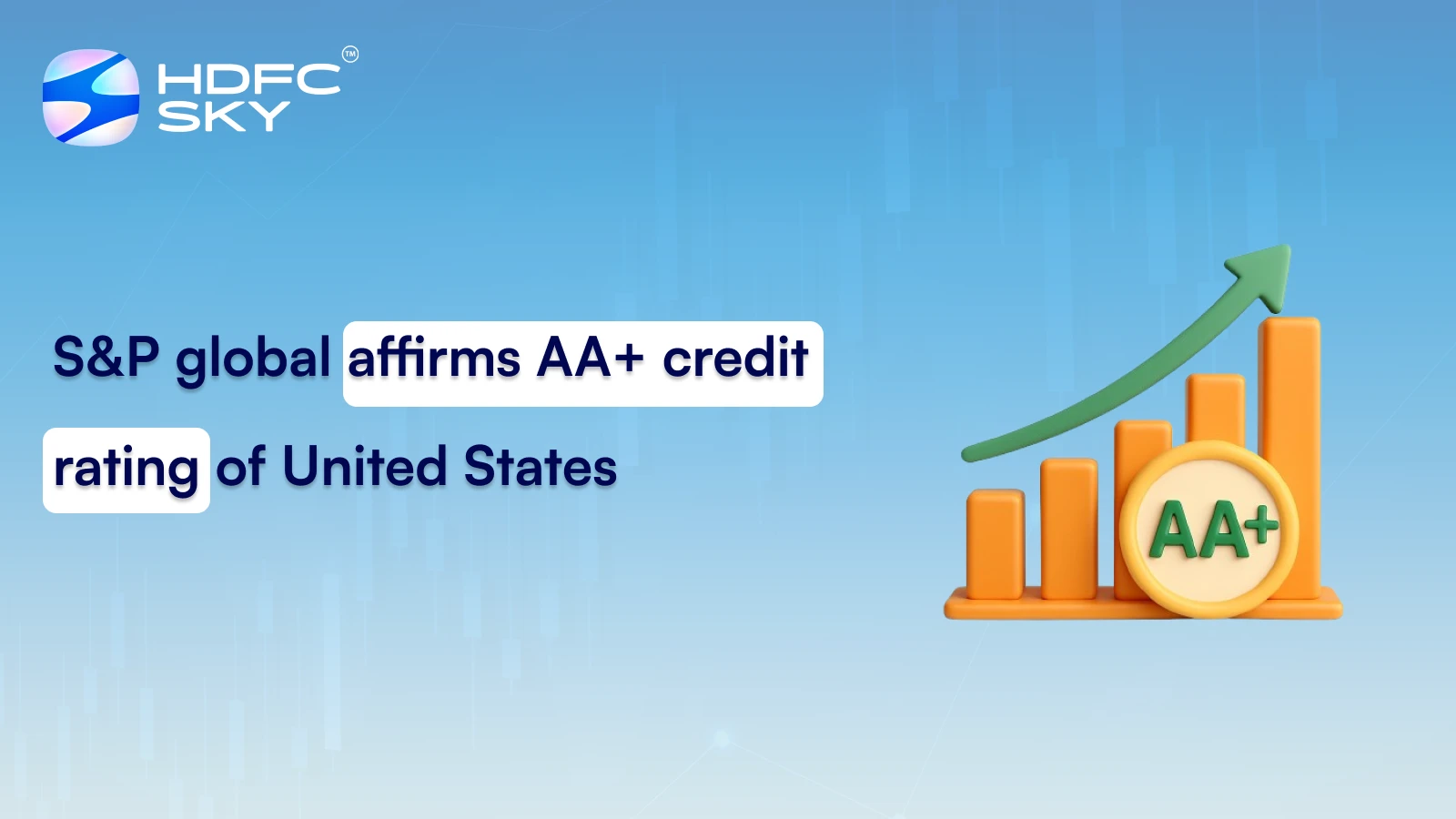 S&P global affirms AA+ credit rating of United States
