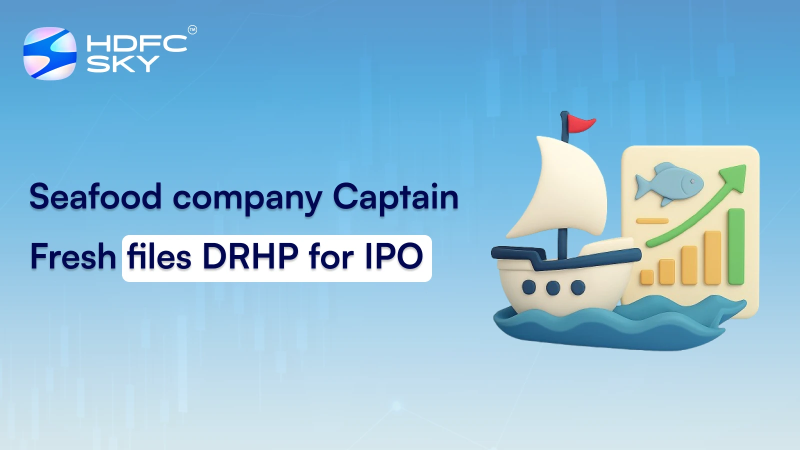 Seafood company Captain Fresh files DRHP for IPO