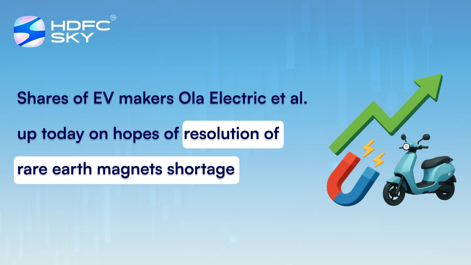 Shares of EV makers Ola Electric et al. up today on hopes of resolution of rare earth magnets shortage