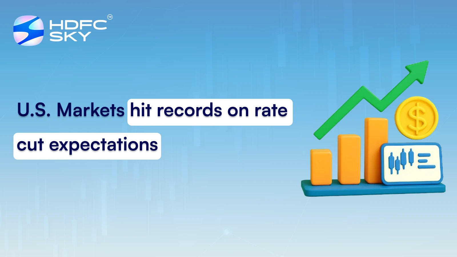 U.S. Markets Hit Records on Rate Cut Expectations