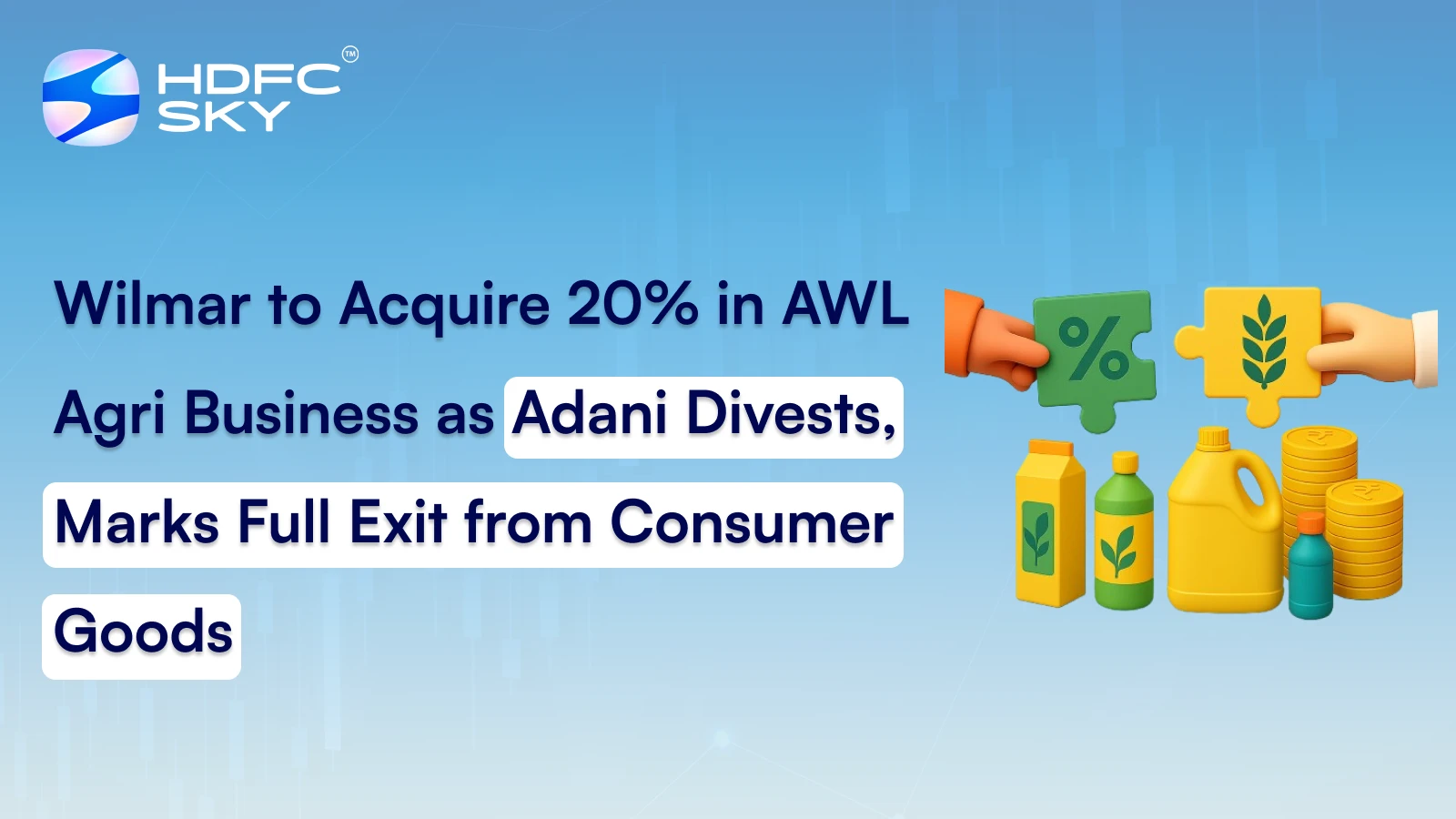 Wilmar to Acquire 20% in AWL Agri Business as Adani Divests, Marks Full Exit from Consumer Goods