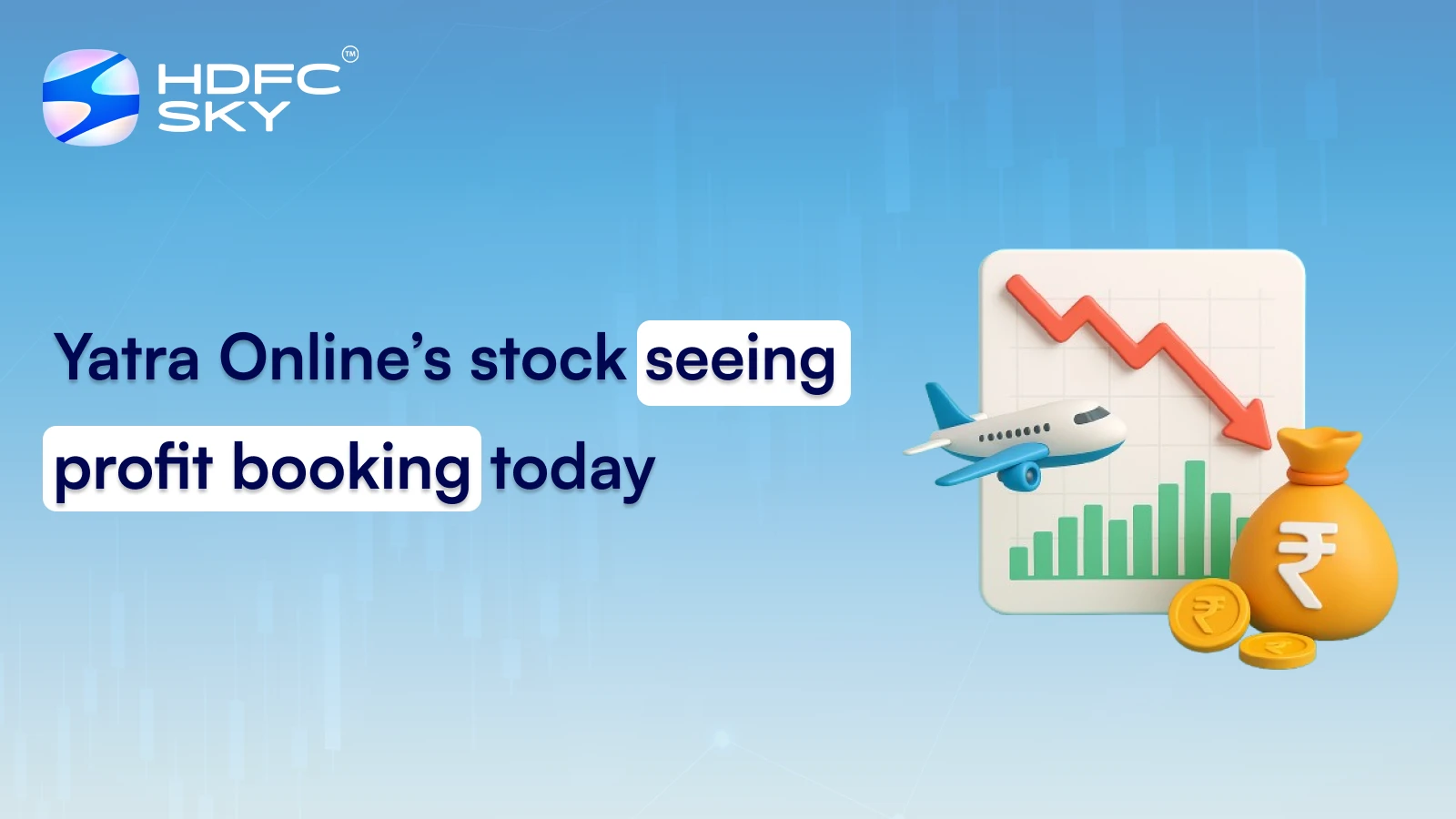 Yatra Online’s stock seeing profit booking today