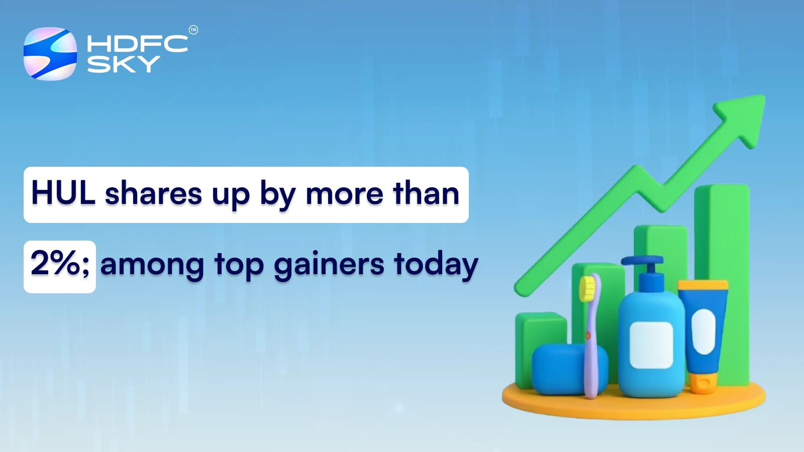 HUL shares up by more than 2%; among top gainers today
